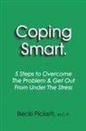 Becki Pickett - Coping Smart