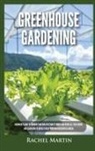 Rachel Martin - Greenhouse Gardening