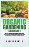 Rachel Martin - Organic Gardening