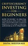 Digital Investor Hub - Cryptocurrency Investing For Beginners