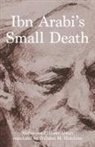 Mohammad Hassan Alwan, Mohammad Hassan/ Hutchins Alwan - Ibn Arabi's Small Death