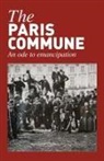 Daniel Bensaid, Penelope Duggan, Michael Lowy - The Paris Commune
