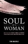 Tina Majerle, Tina Majerle - Soul of a Woman