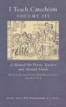 Msgr M. a. Schumacher, Msgr. M. A. Schumacher, Schumacher Matthew A. - I Teach Catechism