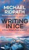 Michael Ridpath - Writing in Ice