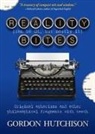 Gordon Hutchison - Reality (Can Be Okay, but Mostly It) Bites: Original aphorisms and other philosophical fragments with teeth