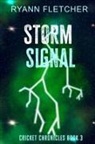 Ryann Fletcher - Storm Signal