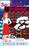 Stella Bixby - Spotlight Scandal