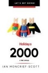 Ian Moncrief-Scott - HOLIDAYS 2000