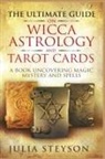 Julia Steyson - The Ultimate Guide on Wicca, Witchcraft, Astrology, and Tarot Cards - Hardcover Version