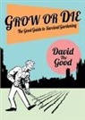 David The Good - Grow or Die