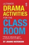 Joanne Watkinson - Ultimate Drama Activities for the Classroom