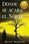 Hugo Moreno - Donde se acaba el Norte