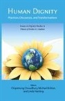 Michael Britton, Chipamong Chowdhury, Linda Hartling - Human Dignity