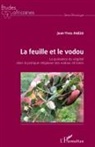 Jean-Yves Anezo, Jean-Yves Anézo - La feuille et le vodou