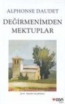 Alphonse Daudet - Degirmenimden Mektuplar