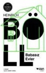 Heinrich Böll - Babasiz Evler