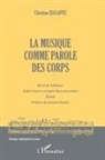 Christine Esclapez - La musique comme parole des corps