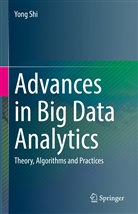 Yong Shi - Advances in Big Data Analytics