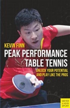 Kevin Finn - Peak Performance Table Tennis