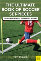 Tony Englund - The Ultimate Book of Soccer Set-Pieces