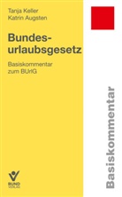 Katrin Augsten, Joachi Heilmann, Joachim Heilmann, Tanj Keller, Tanja Keller - Bundesurlaubsgesetz