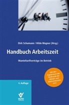 Sebastian Fay, Andrea Fergen, Sophie u a Jänicke, Dir Schumann, Dirk Schumann, WAGNER... - Handbuch Arbeitszeit