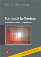 Klau Lang, Klaus Lang, Stefan Schaumburg - Handbuch Tarifvertrag