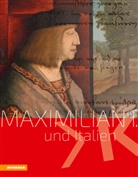 Joh Butcher, John Butcher, Marku Debertol, Markus Debertol, Alexander Koller, Alexander u Koller... - Maximilian I. und Italien