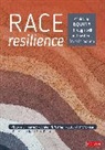 Corwin, Justin Hendrickson, Justin (PreK-8 Principal) Hendrickson, Victoria E Romero, Victoria E. Romero, Victoria E. (Educational Consultant) Romero... - Race Resilience