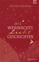 Petr Hahn-Lütjen, Petra Hahn-Lütjen - 24+2 WeihnachtsLichtGeschichten