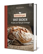 Sina Butenuth, Butenuth  Sina - Natürlich gut: Brot backen