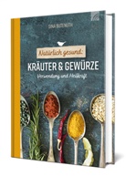 Sina Butenuth, Butenuth  Sina - Natürlich gesund: Kräuter und Gewürze