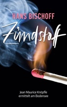 Hans Bischoff - Zündstoff
