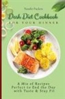 Natalie Puckett - Dash Diet Cookbook for Your Dinner