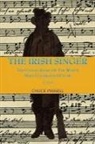 Chuck Pinnell - The Irish Singer, A Novel