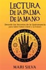 Mari Silva - Lectura de la palma de la mano