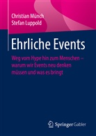 Stefan Luppold, Christia Münch, Christian Münch - Ehrliche Events