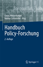 Geor Wenzelburger, Georg Wenzelburger, Zohlnhöfer, Zohlnhöfer, Reimut Zohlnhöfer - Handbuch Policy-Forschung: Handbuch Policy-Forschung