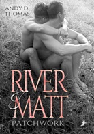 Andy D Thomas, Andy D. Thomas - River & Matt