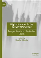 Shepher Mpofu, Shepherd Mpofu - Digital Humour in the Covid-19 Pandemic