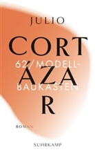 Julio Cortázar - 62/Modellbaukasten