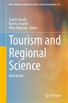 Karim Kourtit, Karima Kourtit, Peter Nijkamp, Soushi Suzuki - Tourism and Regional Science