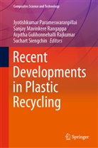 Arpitha G R et al, Gulihonnehalli Rajkumar, Arpitha Gulihonnehalli Rajkumar, Sanja M R, Sanja Mavinkere Rangappa, Sanjay Mavinkere Rangappa... - Recent Developments in Plastic Recycling
