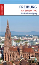 Steffi Böttger, Mar Lehmstedt, Mark Lehmstedt - Freiburg an einem Tag