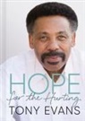 Tony Evans, Rafael Gutierrez - Hope for the Hurting