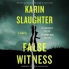Karin Slaughter, Kathleen Early - False Witness Lib/E (Hörbuch)
