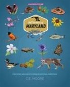 C. E. Moore - Wild Wonders of Maryland