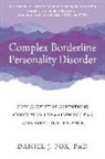 Daniel Fox, Daniel J. Fox - Complex Borderline Personality Disorder