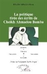 Khadim Mbacké - La politique tirée des écrits de Cheikh Ahmadou Bamba